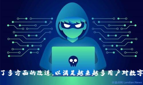 TokenIM 2.0 于 2022 年 10 月上线。这个版本在用户体验、界面设计和功能上进行了多方面的改进，以满足越来越多用户对数字资产管理的需求。如果您需要更多关于 TokenIM 2.0 的信息或功能详情，欢迎告诉我！